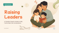 Raising Leaders